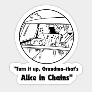 chains turn it up grandma Sticker